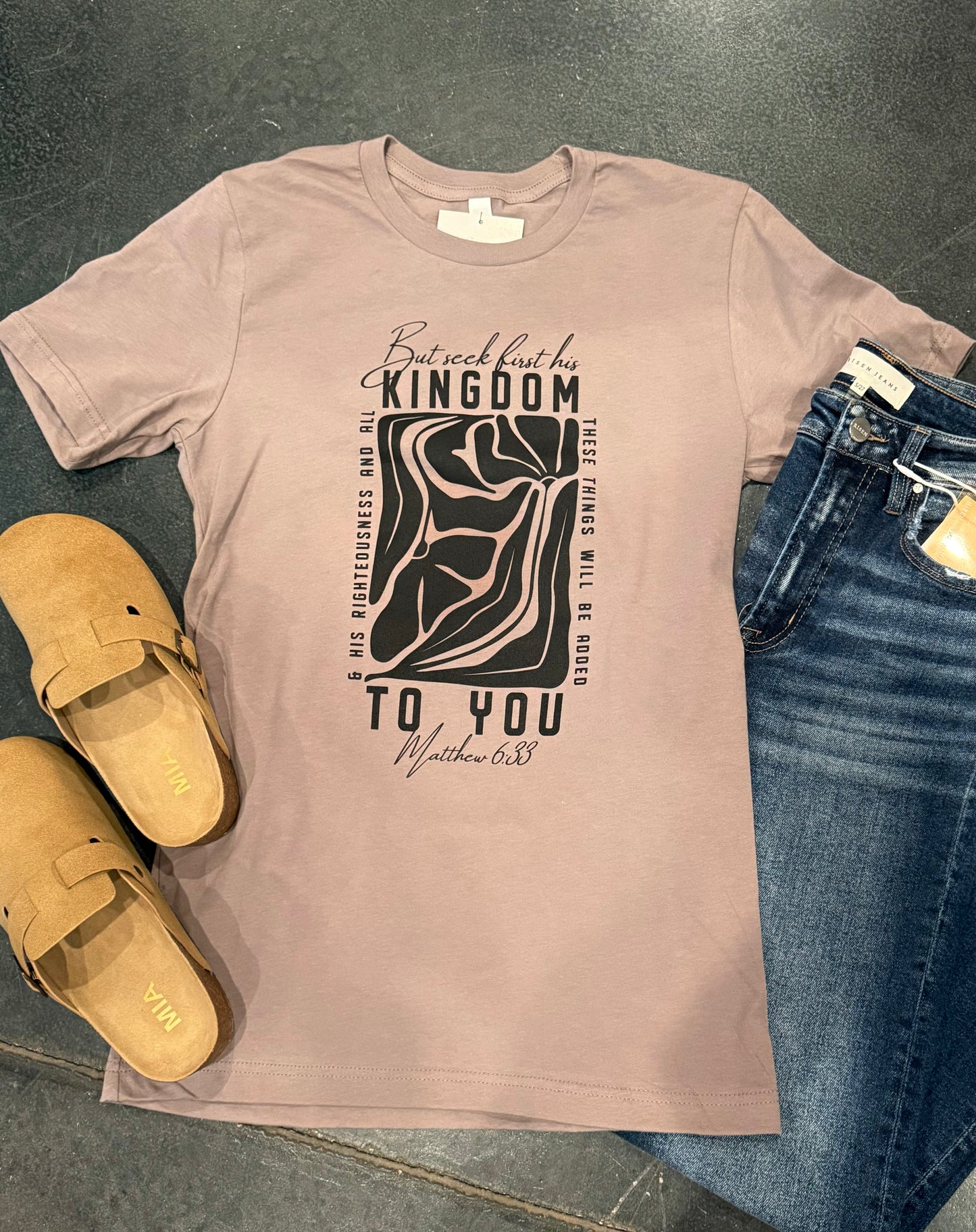 BUT SEEK FIRST HIS KINGDOM GRAPHIC TEE