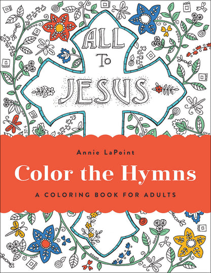 COLOR THE HYMNS COLORING BOOK