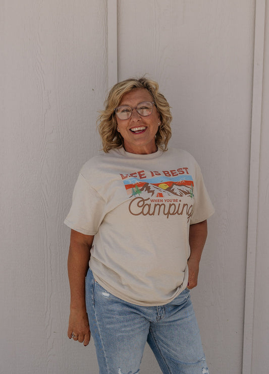 LIFE IS BETTER WHEN YOU'RE CAMPING GRAPHIC TEE